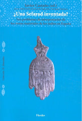 UNA SEFARAD INVENTADA - 9788425439889