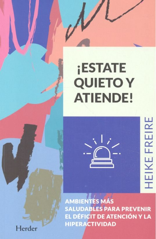 ESTATE QUIETO Y ATIENDE - 9788425440328 Imagen principal del producto