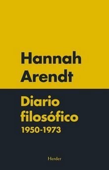 DIARIO FILOSOFICO 1950-1973 (NE) | ARENDT, HANNAH | HERDER | 9788425440823 Imagen principal del producto