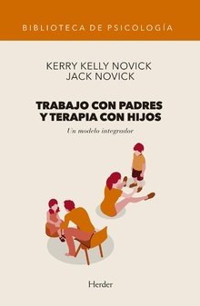 TRABAJO CON PADRES Y TERAPIA CON HIJOS - 9788425441189 Imagen principal del producto