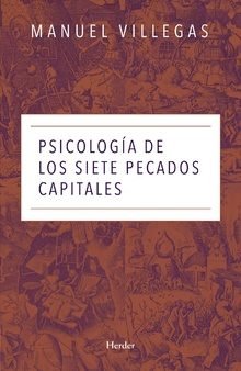 PSICOLOGIA DE LOS SIETE PECADOS CAPITALES - 9788425441349