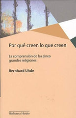 POR QUE CREEN LO QUE CREEN - 9788425441868
