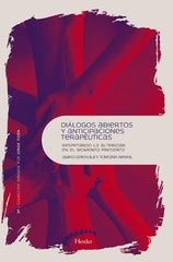 DIALOGOS ABIERTOS Y ANTICIPACIONES TERAPEUTICAS - 9788425443589