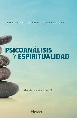 PSICOANALISIS Y ESPIRITUALIDAD | LONGHI TARTAGLIA,ROBERTO | HERDER | 9788425447464 Imagen principal del producto