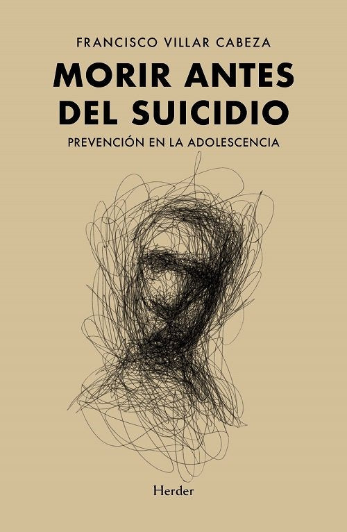 MORIR ANTES DEL SUICIDIO | VILLAR CABEZA,FRANCISCO | HERDER | 9788425447891 Imagen principal del producto