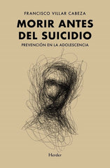 MORIR ANTES DEL SUICIDIO - 9788425447891