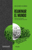 REANIMAR EL MUNDO | ALVAREZ VILLAREAL, LINA MARCELA | HERDER | 9788425448324