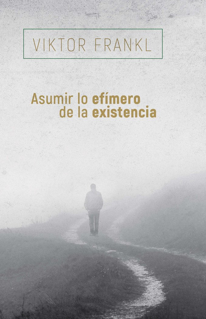 ASUMIR LO EFIMERO DE LA EXISTENCIA | FRANKL,VIKTOR | HERDER | 9788425449741 Imagen principal del producto
