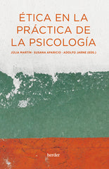 ETICA EN LA PRACTICA DE LA PSICOLOGIA - 9788425450006