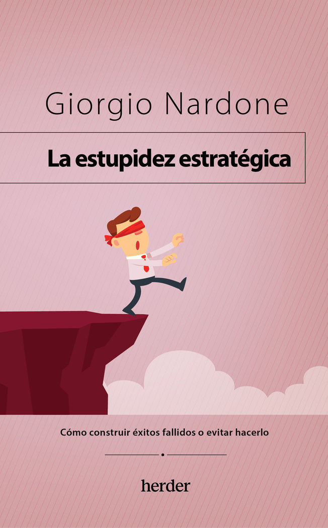 LA ESTUPIDEZ ESTRATEGICA - 9788425450396