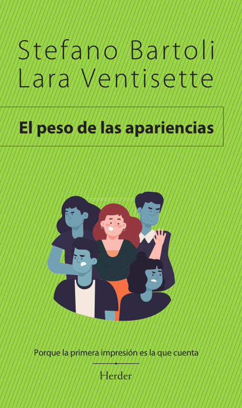 EL PESO DE LAS APARIENCIAS | BARTOLI, STEFANO/VENTISETTE, LARA | HERDER | 9788425450938 Imagen principal del producto