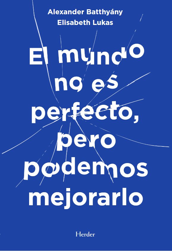 EL MUNDO NO ES PERFECTO PERO PODEMOS MEJORARLO - 9788425451003 Imagen principal del producto