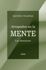 ATRAPADOS EN LA MENTE - 9788425451218