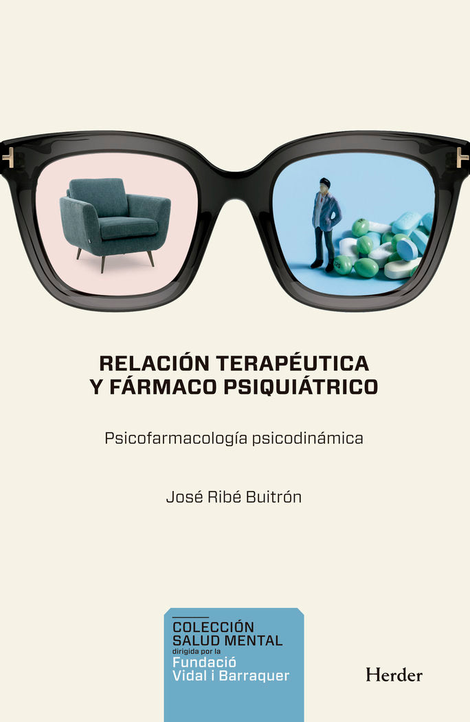 RELACION TERAPEUTICA Y FARMACO PSIQUIATRICO - 9788425452154 Imagen principal del producto