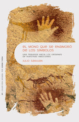 EL MONO QUE SE ENAMORO DE LOS SIMBOLOS - 9788425452314