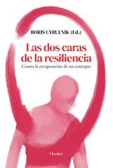 LAS DOS CARAS DE LA RESILIENCIA - 9788425452772