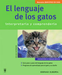 EL LENGUAJE DE LOS GATOS MASCOTAS EN CASA - 9788425515699