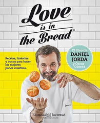 LOVE IS IN THE BREAD - 9788426143945