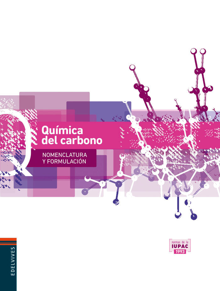 FORMULACION QUIMICA DEL CARBONO 1oNB 13 EDEVAR41NB | AA,VV | 9788426389091 (Edelvives) Imagen principal del producto