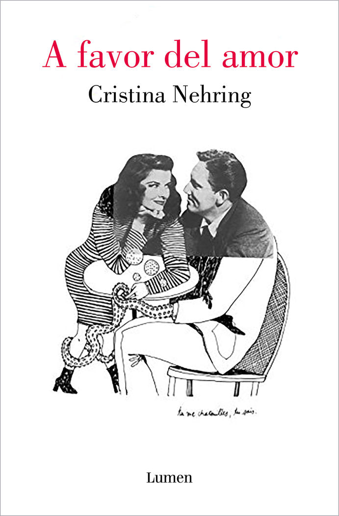 A FAVOR DEL AMOR | NEHRING, CRISTINA | LUMEN | 9788426420169 Imagen principal del producto