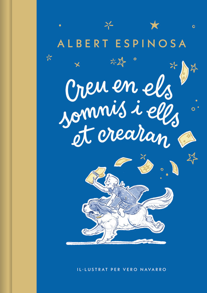 CREU EN ELS SOMNIS I ELLS ET CREARAN | Albert Espinosa | 9788426431264 (Beascoa) Imagen principal del producto
