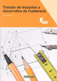 TRATADO DE TRAZADOS Y DESARROLLOS DE CALDERERIA - 9788426715579