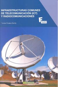 INFRAESTRUCTURAS COMUNES DE TELECOMUNICACION Y RADIOCOMUNIC - 9788426720948
