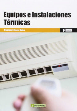 Equipos e Instalaciones Térmicas (Marcombo) - 9788426722140