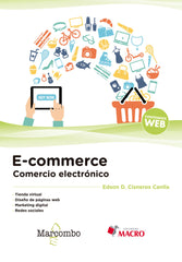 E-COMMERCE COMERCIO ELECTRONICO | CISNEROS CANLLA,EDSON D, | MARCOMBO EDICIONES TECNICAS | 9788426724823