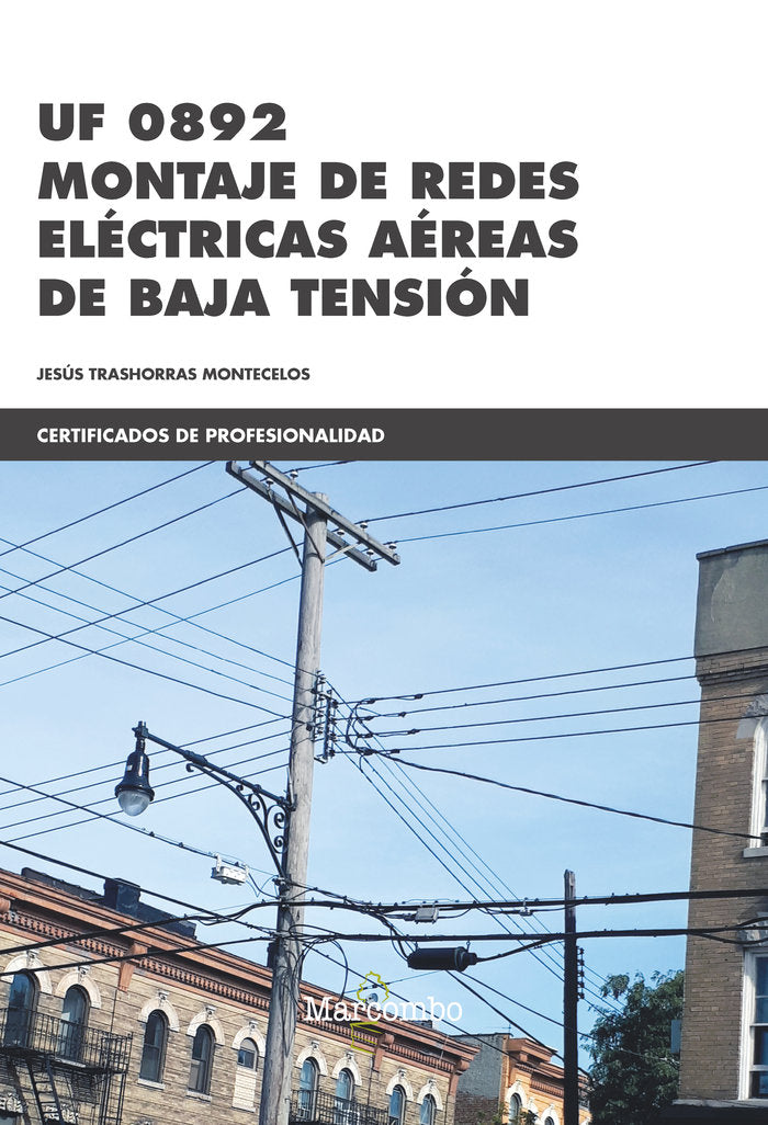 MONTAJE DE REDES ELECTRICAS AEREAS DE BAJA TENSION - 9788426725936