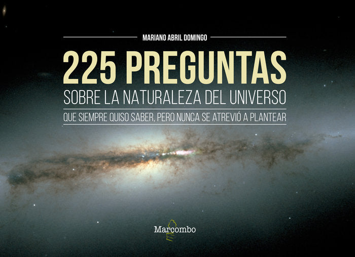 225 PREGUNTAS SOBRE LA NATURALEZA DEL UNIVERSO QUE SIEMPRE Q - 9788426726551 Imagen principal del producto