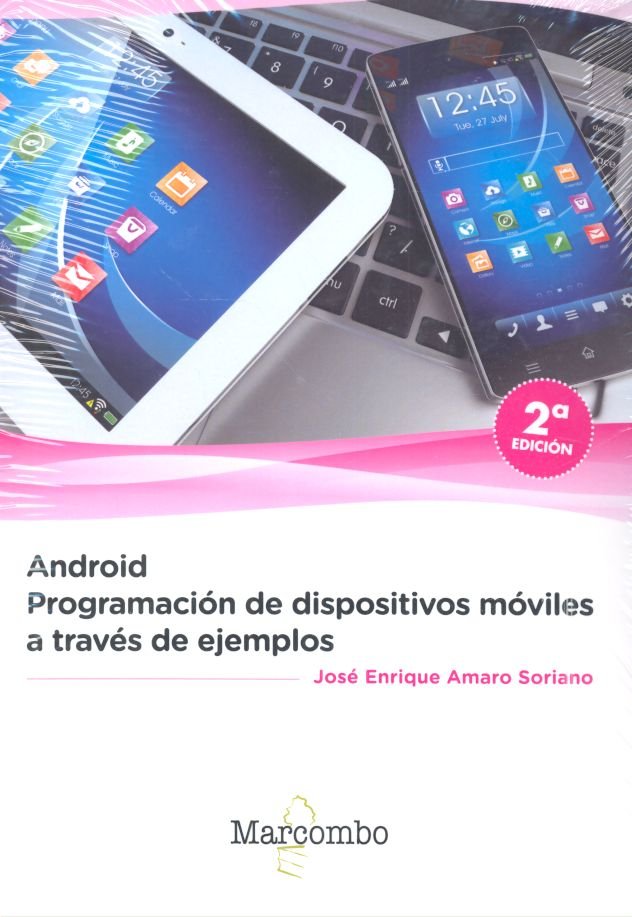 ANDROID PROGRAMACION DISPOSITIVOS MOVILES A TRAVES EJEMPLOS - 9788426726766 Imagen principal del producto
