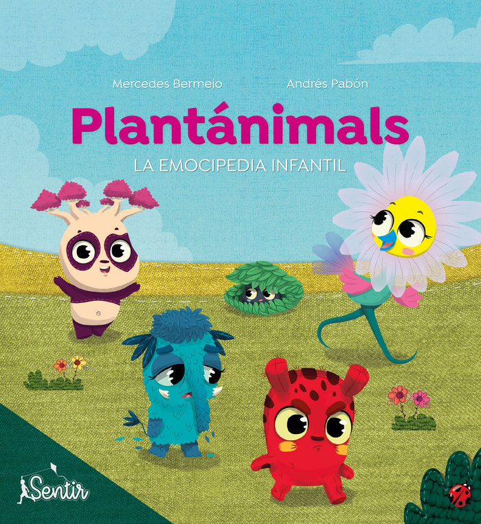PLANTANIMALS | BERMEJO BOIXAREU, MERCEDES/PABON, ANDRES | SENTIR | 9788426727435