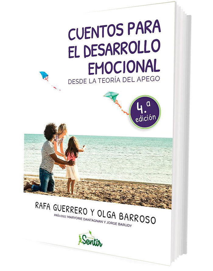 CUENTOS PARA EL DESARROLLO EMOCIONAL DESDE LA TEORIA DEL AP | BARROSO, OLGA/GUERRERO, RAFAEL | SENTIR | 9788426727442