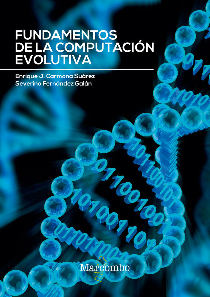 FUNDAMENTOS DE LA COMPUTACION EVOLUTIVA - 9788426727558