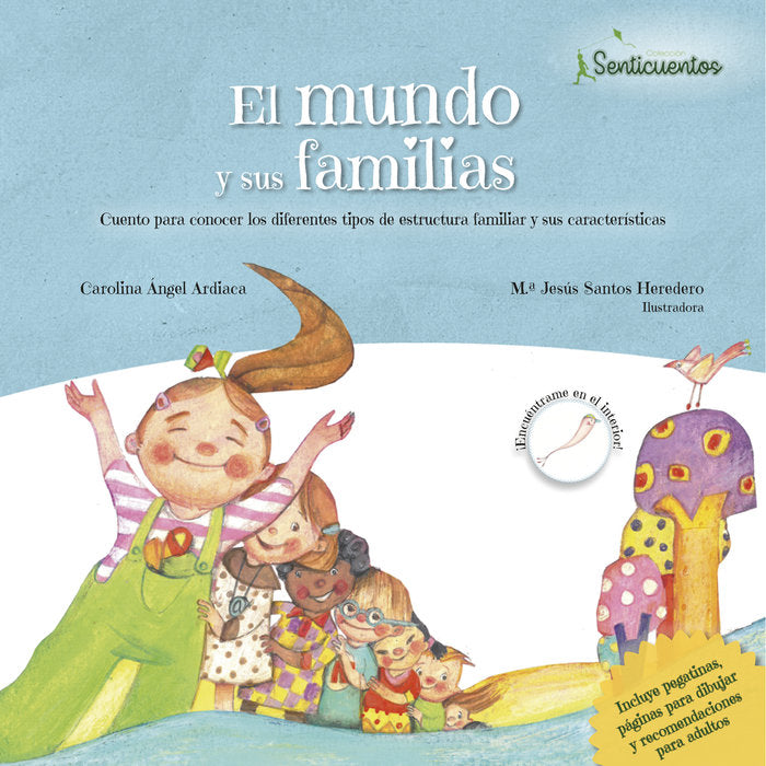 MUNDO Y SUS FAMILIAS,EL | ANGEL ARDIACA, CAROLINA/SANTOS (ILUSTRAD | SENTIR | 9788426728258 Imagen principal del producto
