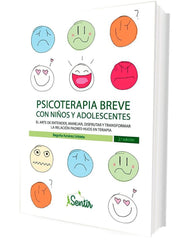 PSICOTERAPIA BREVE CON NIÑOS Y ADOLESCENTES | AZNAREZ, BEGOÑA | SENTIR | 9788426728487