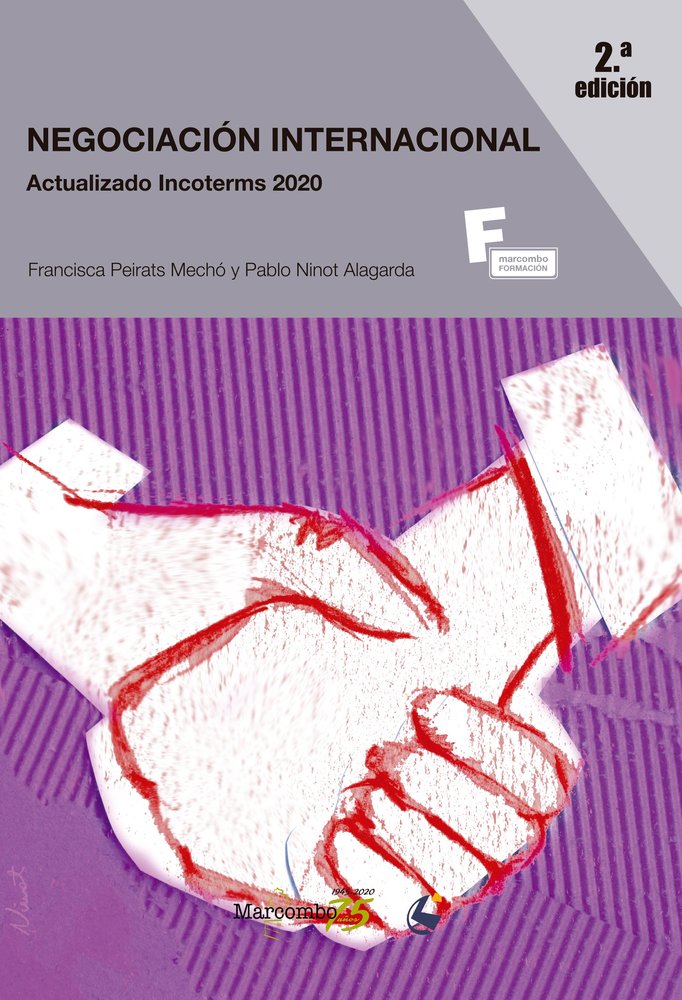 NEGOCIACION INTERNACIONAL 2ª EDICION | PEIRATS MECHO, PAQUI/NINOT ALAGARDA, PAB | MARCOMBO EDICIONES TECNICAS | 9788426728494 Imagen principal del producto