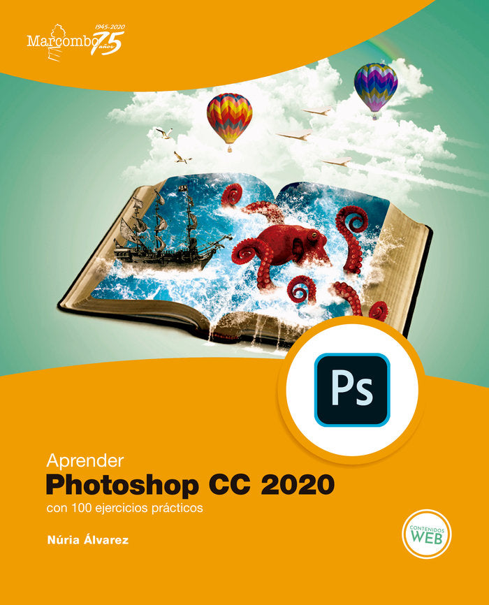 APRENDER PHOTOSHOP CC 2020 CON 100 EJERCICIOS PRACTICOS - 9788426728593 Imagen principal del producto