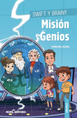 SWIFT Y BRAINY MISION GENIOS - 9788426734594