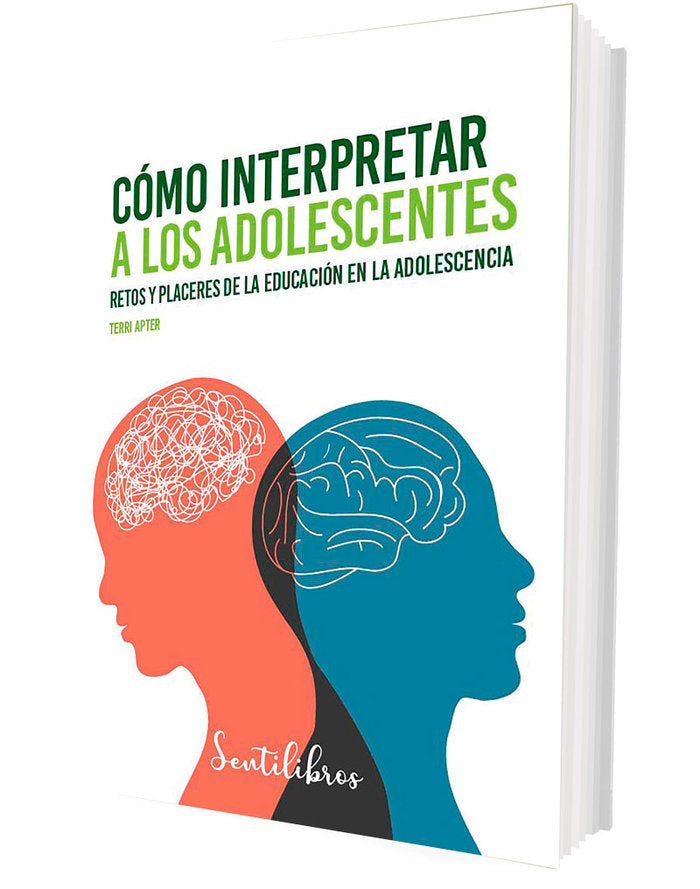 COMO INTERPRETAR A LOS ADOLESCENTES | TERRI APTER | SENTIR | 9788426735423 Imagen principal del producto