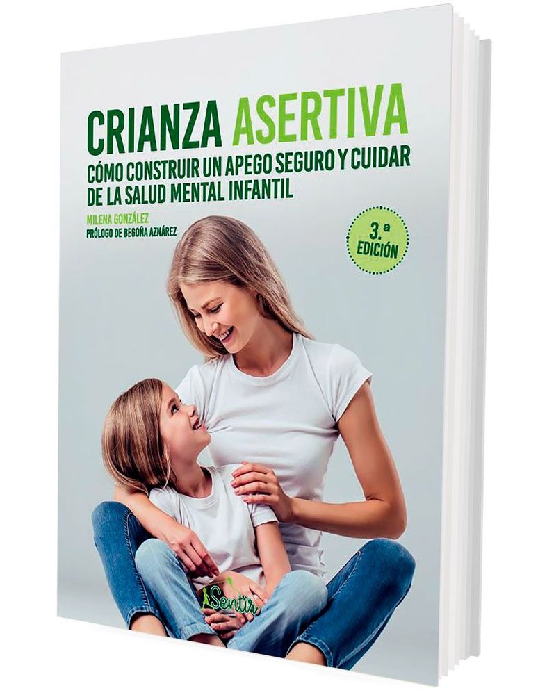 CRIANZA ASERTIVA | MILENA GONZALEZ | SENTIR | 9788426735522 Imagen principal del producto