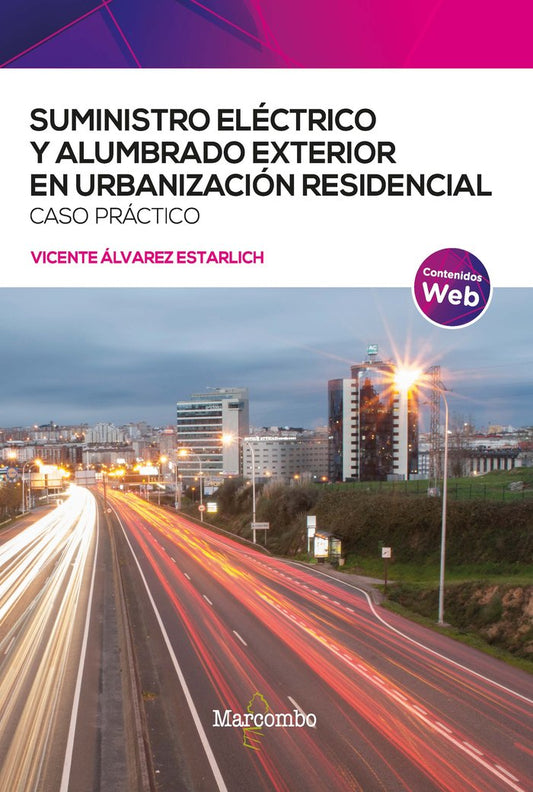SUMINISTRO ELECTRICO Y ALUMBRADO EXTERIOR EN URBANIZACION RE - 9788426735775