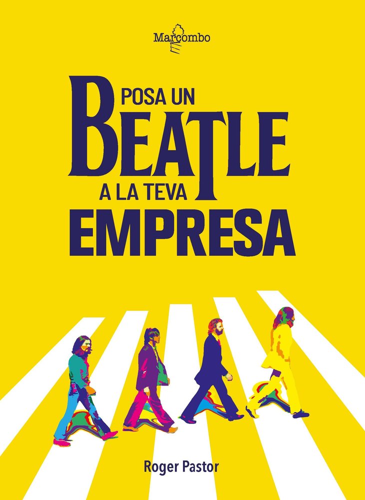 POSA UN BEATLE A LA TEVA EMPRESA - 9788426736390