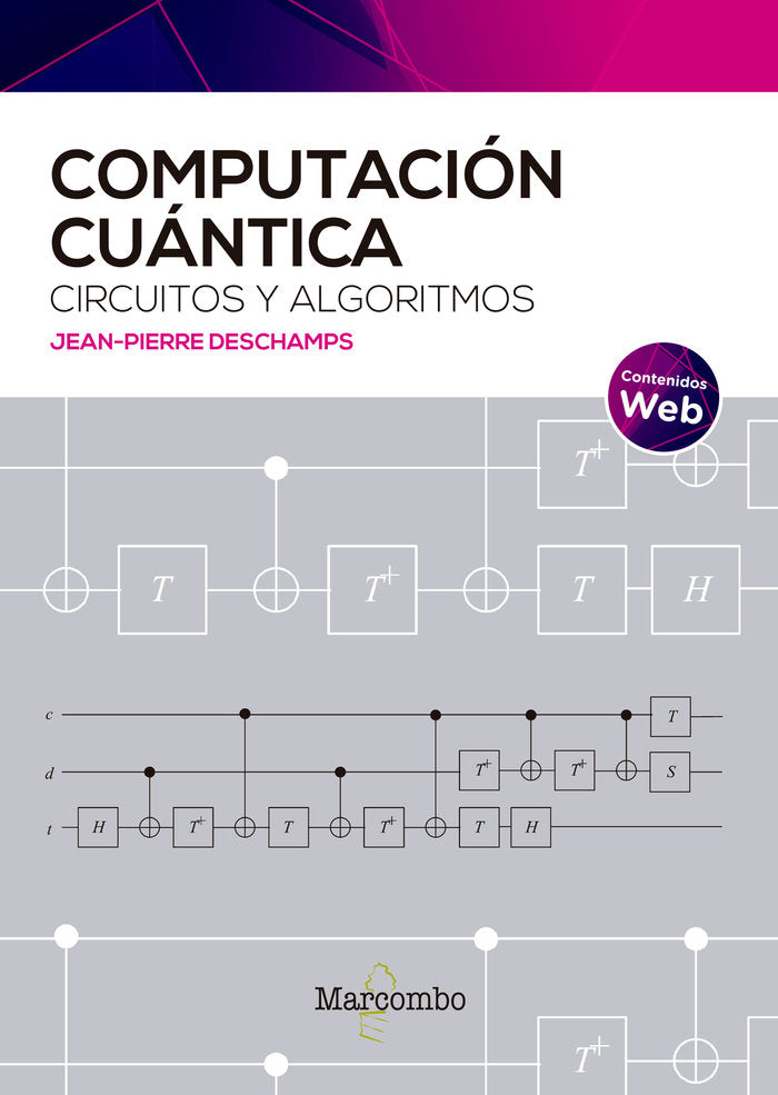 COMPUTACION CUANTICA CIRCUITOS Y ALGORITMOS - 9788426736833