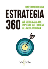 ESTRATEGIA 360 | RODRIGUEZ BOUZA,BEN | MARCOMBO EDICIONES TECNICAS | 9788426737632