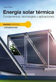 ENERGIA SOLAR TERMINA FUNDAMENTOS | PEREZ,DAVID | MARCOMBO EDICIONES TECNICAS | 9788426738127
