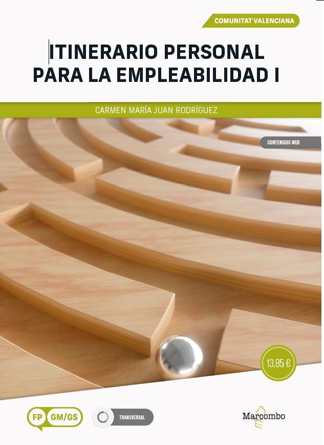ITINERARIO PERSONAL PARA LA EMPLEABILIDAD I (COMUNIDAD VALE | JUAN RODRIGUEZ, CARMEN MARIA | MARCOMBO EDICIONES TECNICAS | 9788426738776 Imagen principal del producto