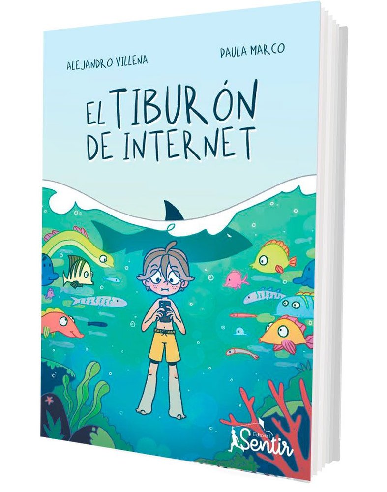 EL TIBURON DE INTERNET | VILLENA, ALEJANDRO/MARCO, PAULA | SENTIR | 9788426739339 Imagen principal del producto