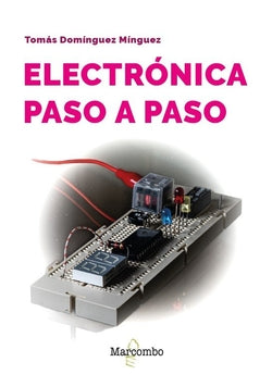 Electrónica Paso a Paso (Marcombo) - 9788426739438